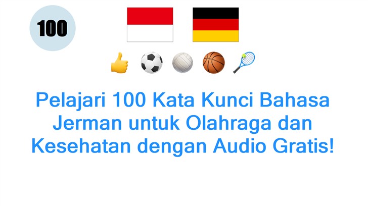 Pelajari 100 Kata Kunci Bahasa Jerman untuk Olahraga dan Kesehatan dengan Audio Gratis!